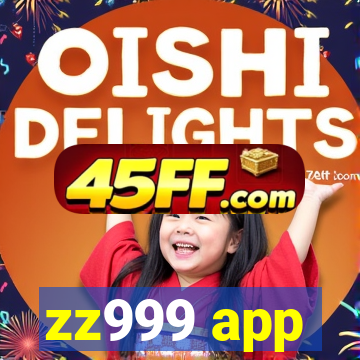 zz999 app